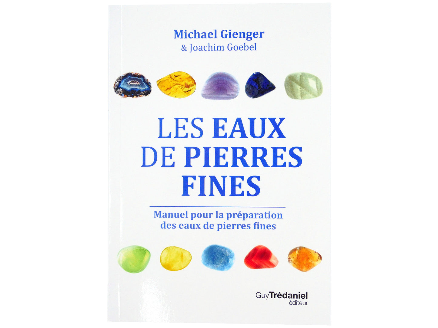 Les eaux de pierres fines