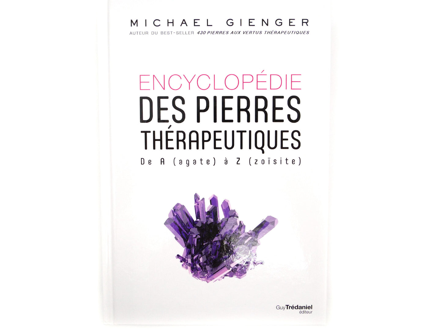 Encyclopédie des pierres thérapeutiques