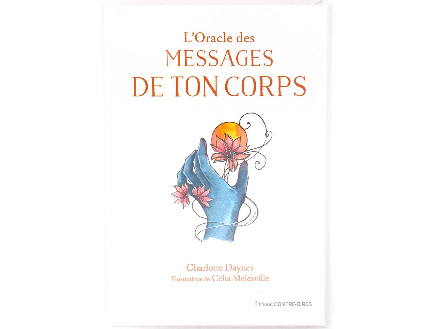 L'Oracle des messages de ton corps